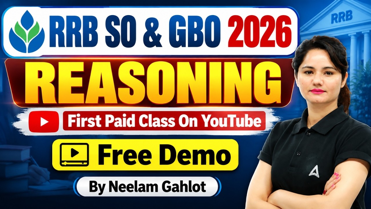 RRB SO & GBO 2026 Reasoning | First Paid Class Free Demo | By Neelam Gahlot