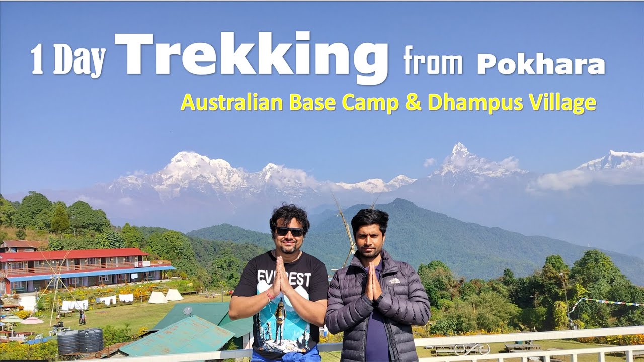 One Day Trekking from Pokhara | Australian Base Camp | Dhampus Village | Trekking in Nepal