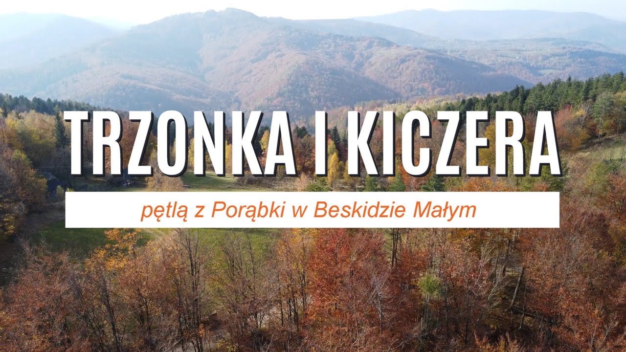 Trzonka i Kiczera w Beskidzie Małym (recenzja szlaku)