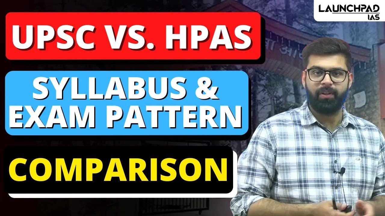 UPSC vs HPAS Syllabus & Exam Pattern Comparison | Abhinav Sir Launchpad IAS | 9700796000