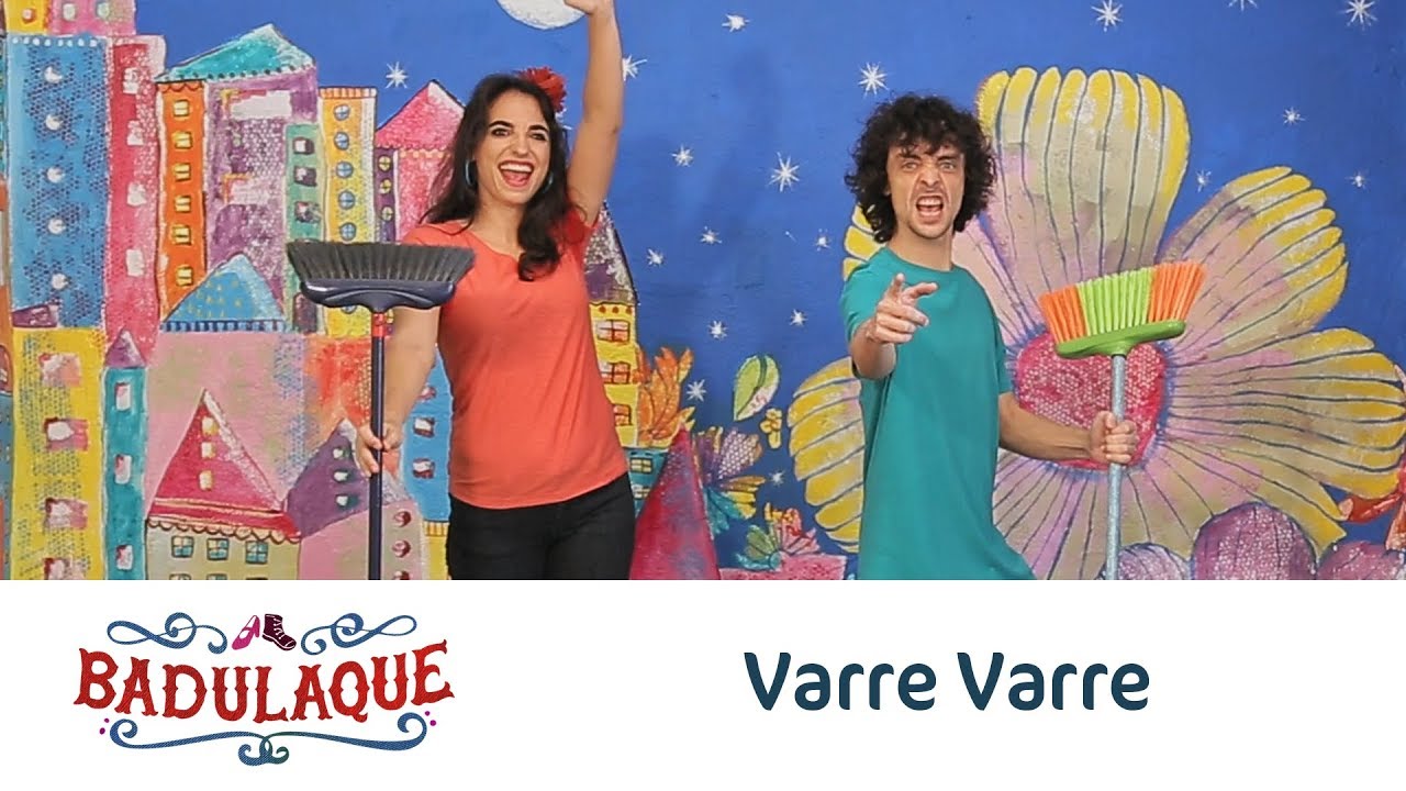 Badulaque - Varre Varre