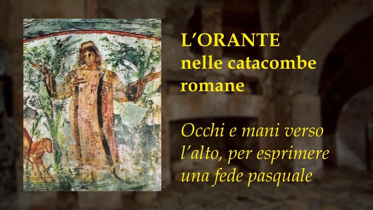 L'orante nelle catacombe romane