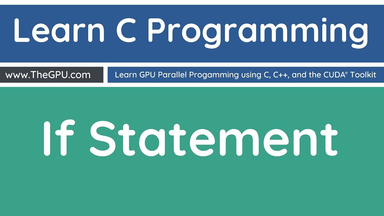 Learn C Programming - If Statement