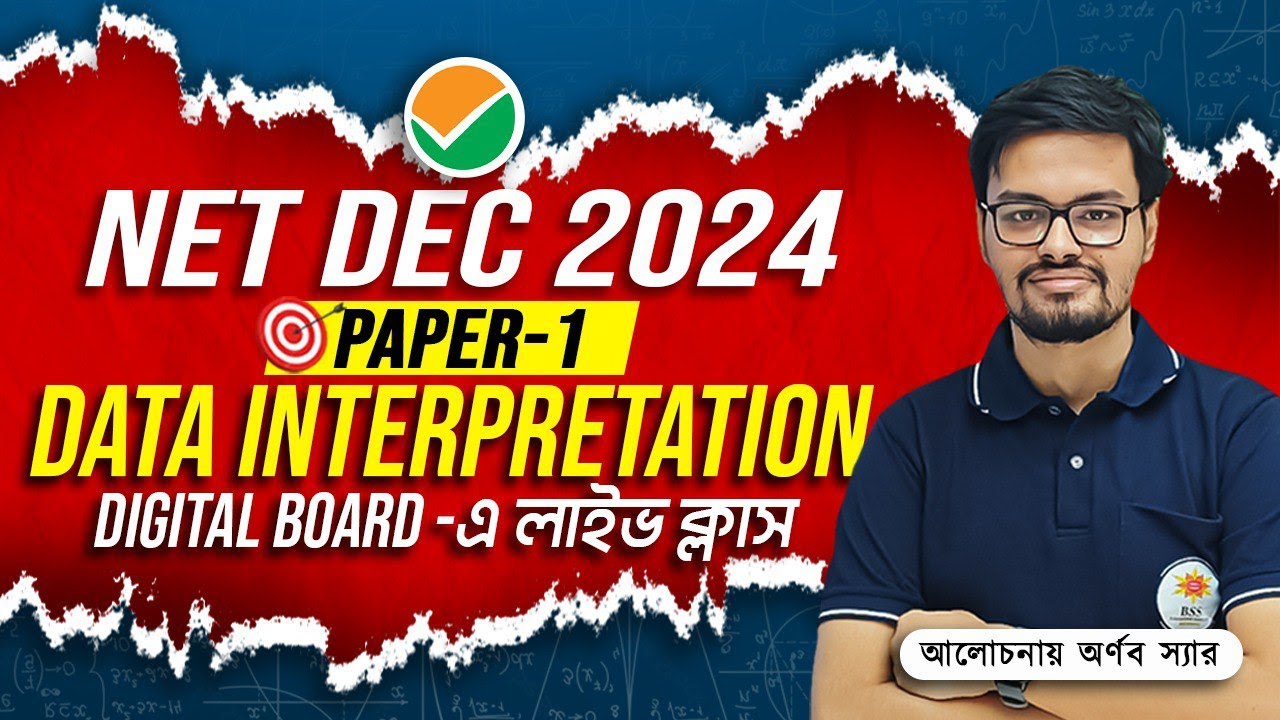 Data Interpretation for NET-JRF Dec 2024 || NET PAPER-1 by Arnab Sir || BSSEI