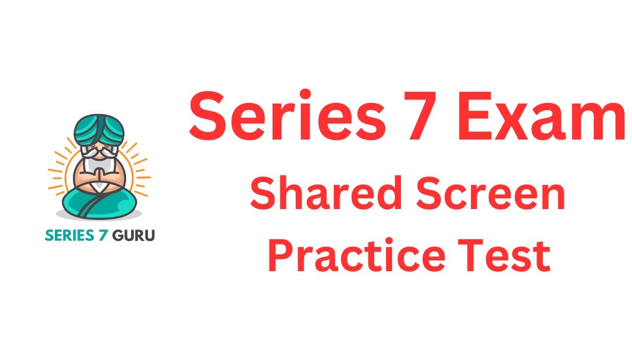 Another Shared Screen Series 7 Exam Practice Test Explicated
