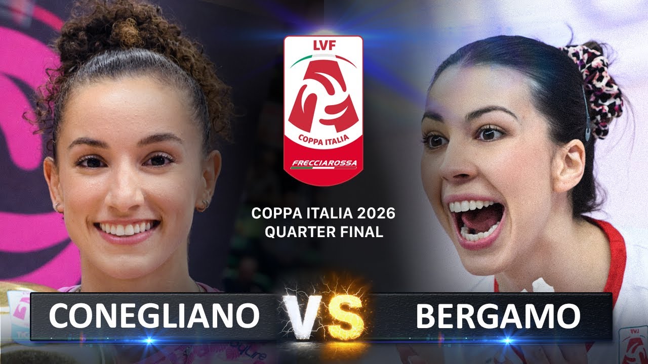 Quarter Finals: Conegliano vs Bergamo | Women’s Coppa Italia Serie A1 Frecciarossa 2026