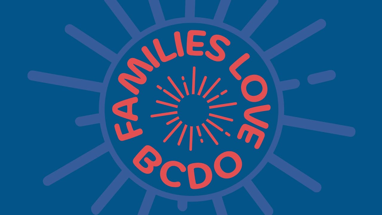 Families love BCDO