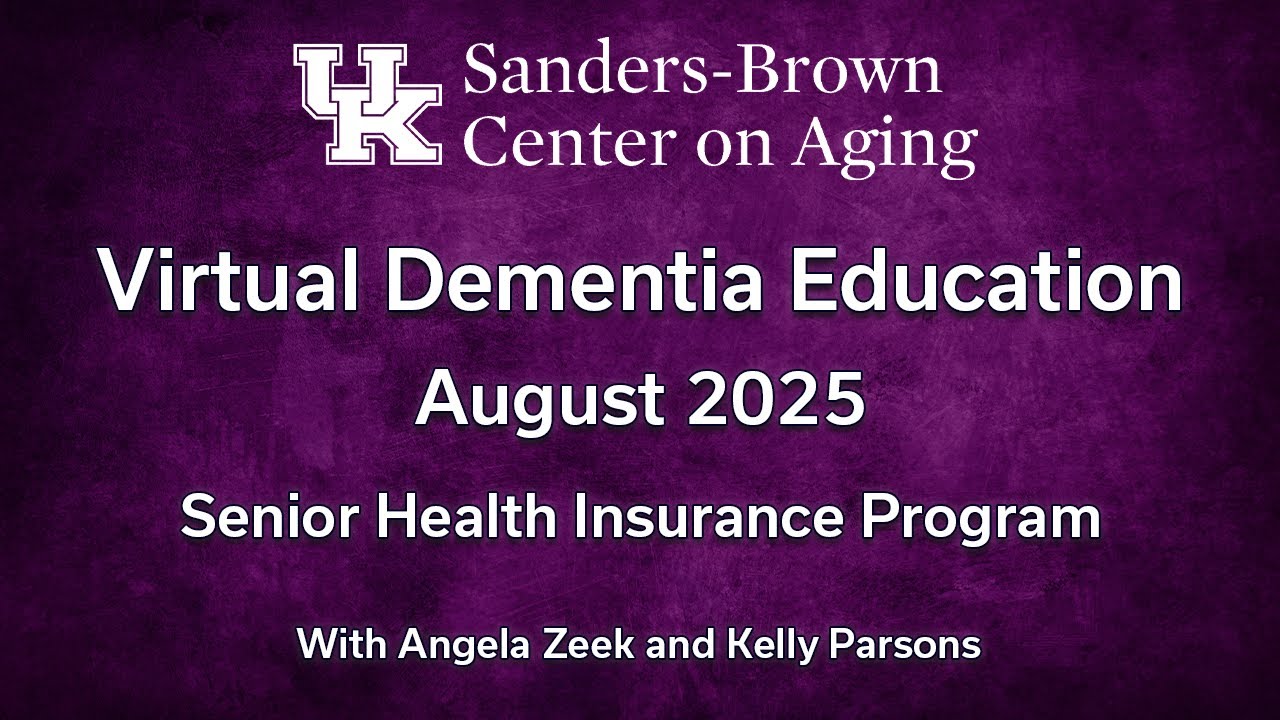 Dementia Caregiver Education - August 2025 - Senior Health Insurance