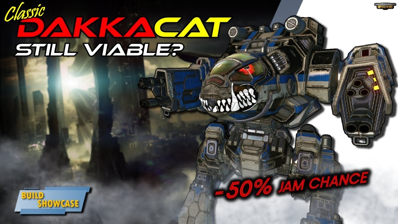 Сборка и навыки для MWO: Классический Dakka Cat по-прежнему хорош?
