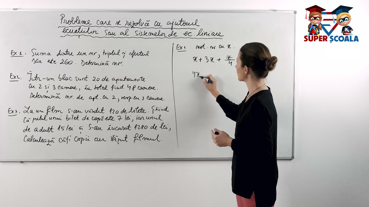 Clasa a VII-a - Probleme care se rezolvă cu ajutorul ecuațiilor sau a sistemelor de ecuații liniare