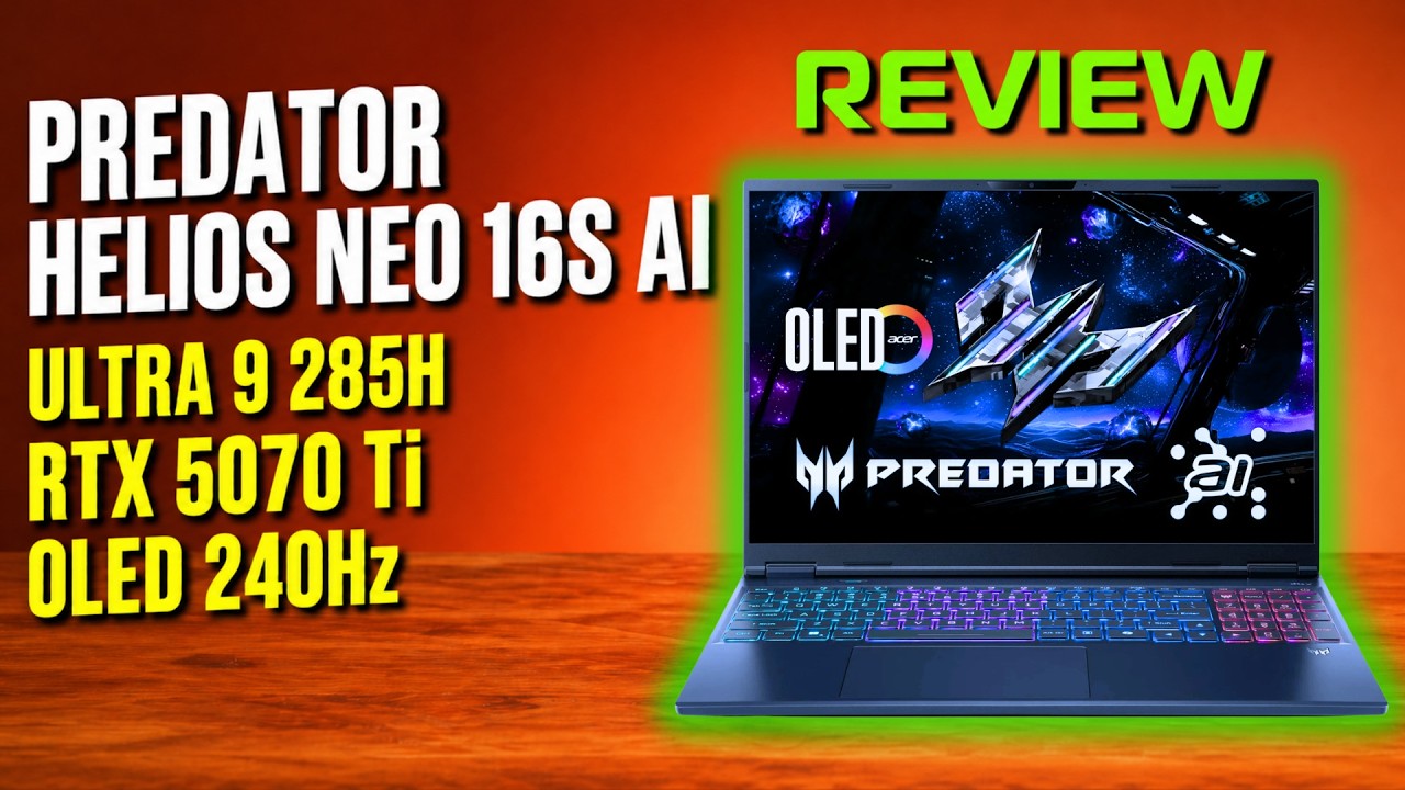 Review chi tiết Acer Predator Helios Neo 16S AI PHN16S-71 Ultra 9 RTX5070Ti màn OLED ko đểm trừ