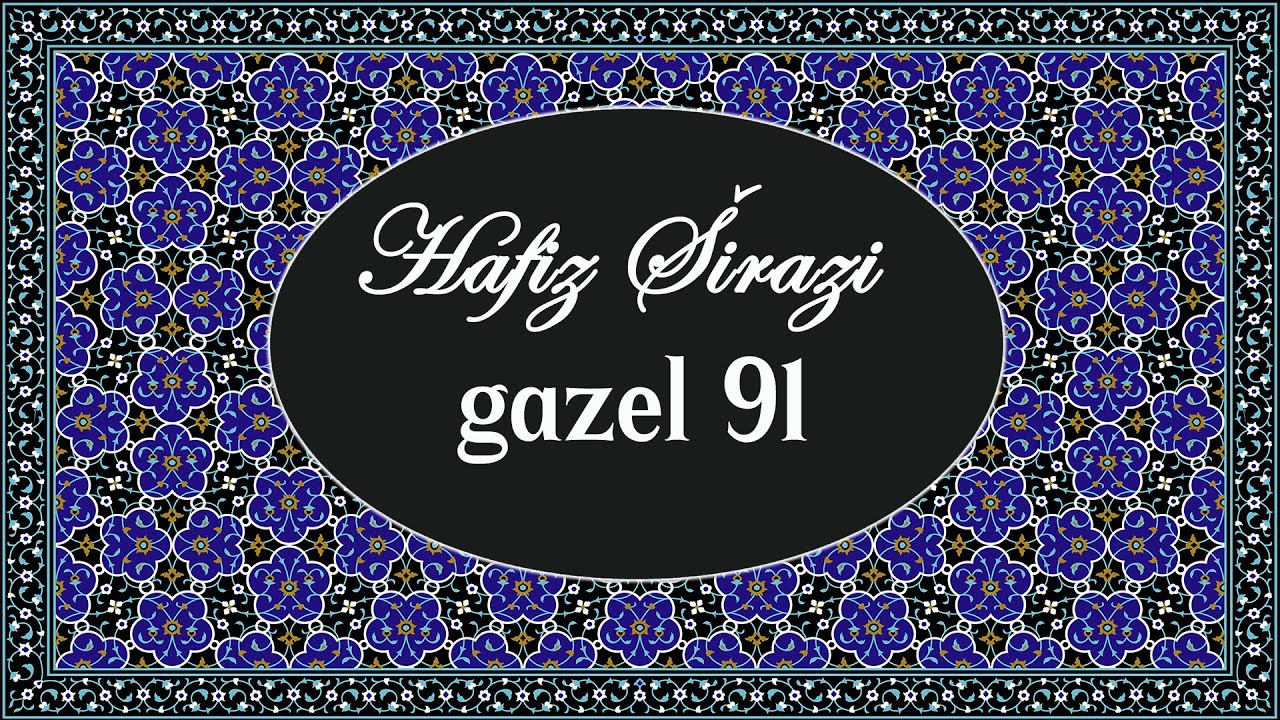 Hafiz Širazi, Gazel 91