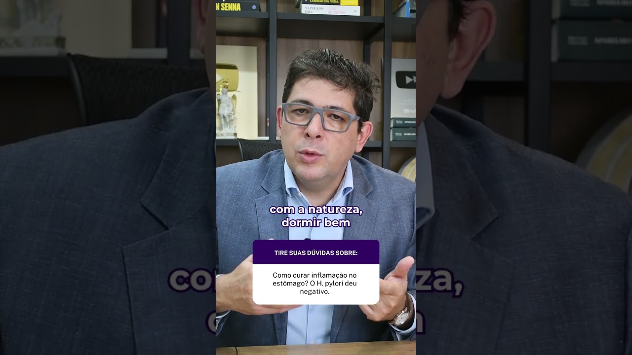 Como curar inflama&ccedil;&atilde;o no est&ocirc;mago? O H. pylori deu negativo?