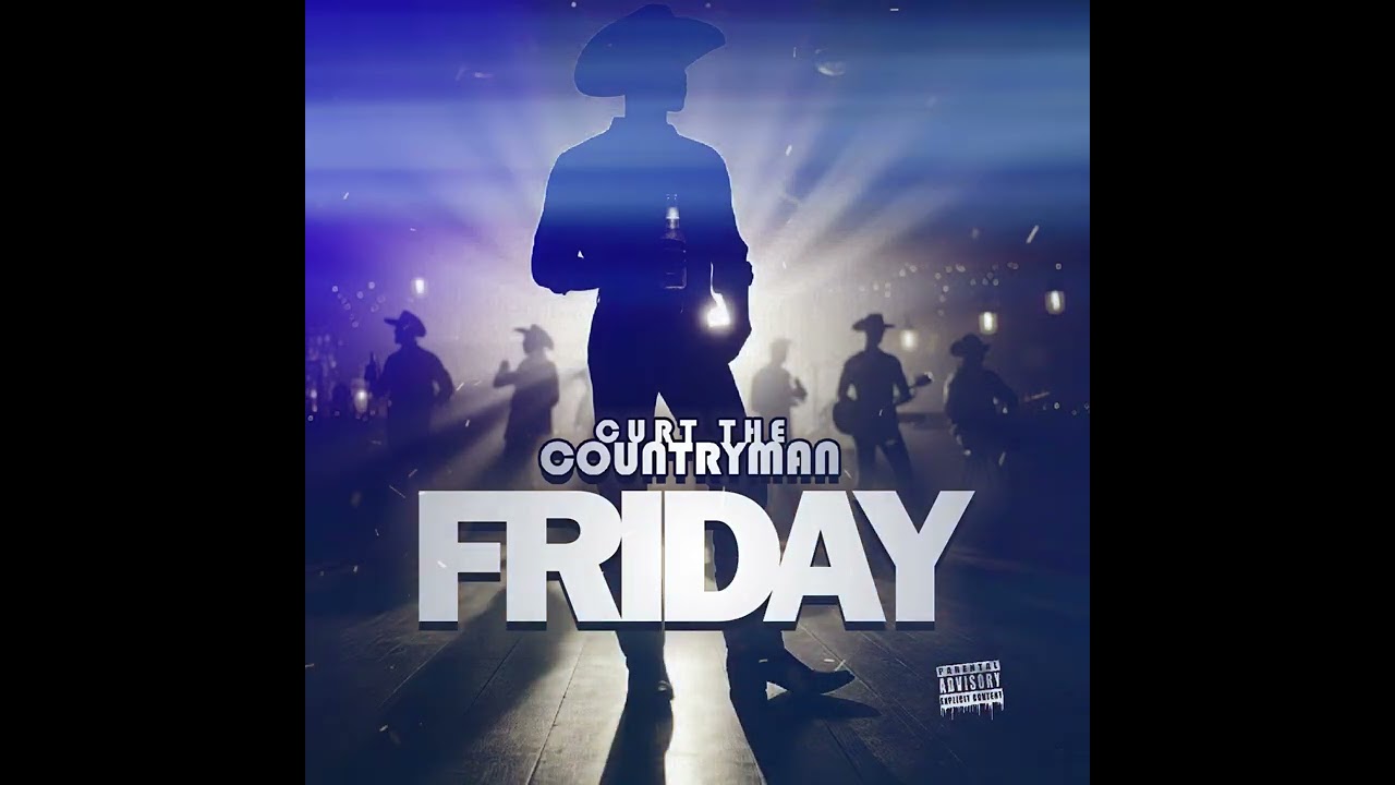 Curt the countryman - Friday