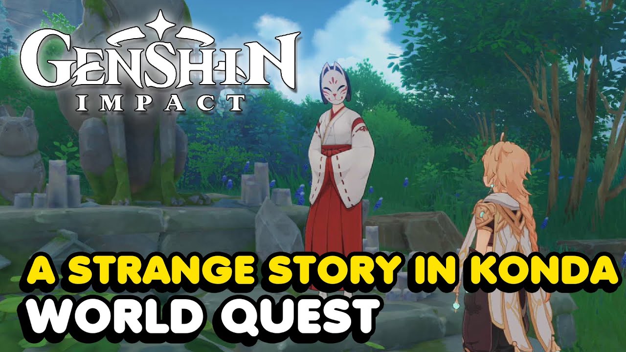 Genshin Impact - A Strange Story In Konda (Inazuma) World Quest Walkthrough