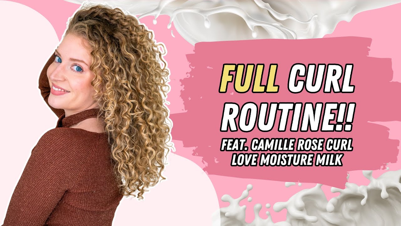 This Routine has Been my Fave for 4+ years! FULL CURLY WASH DAY | Camille Rose Moisture Milk