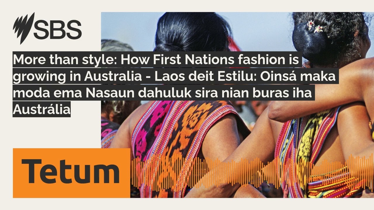 Больше, чем стиль: как развивается мода коренных народов в Австралии - Laos deit Estilu: Oinsá...