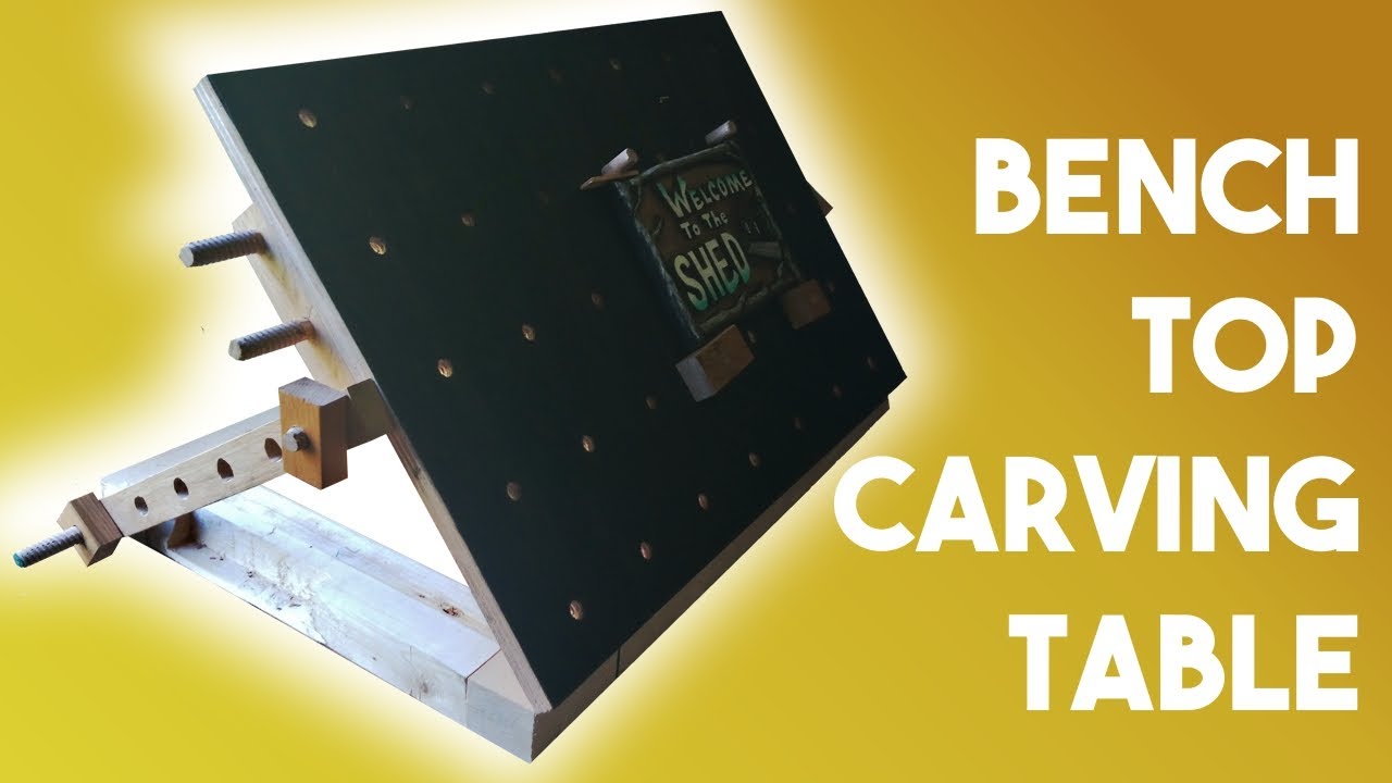 Bench Top Carving Table - Adjustable [ Wood Carving ]