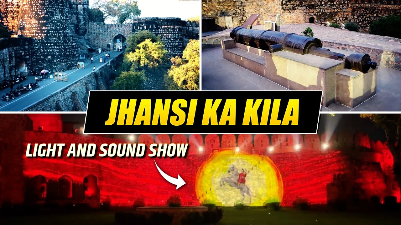 Jhansi light and Sound Show | Jhansi ka kila | Rani lakshmi bai