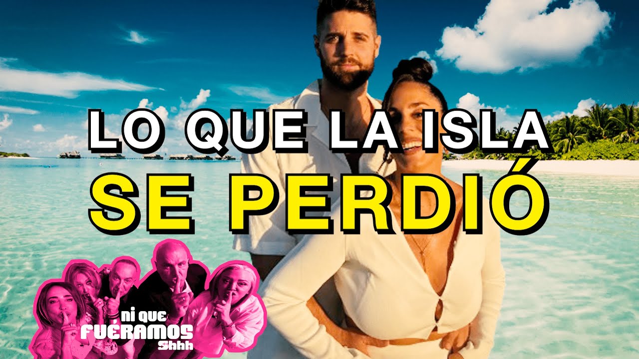 #NiQueFuéramos3JL | LO QUE LA ISLA SE PERDIÓ