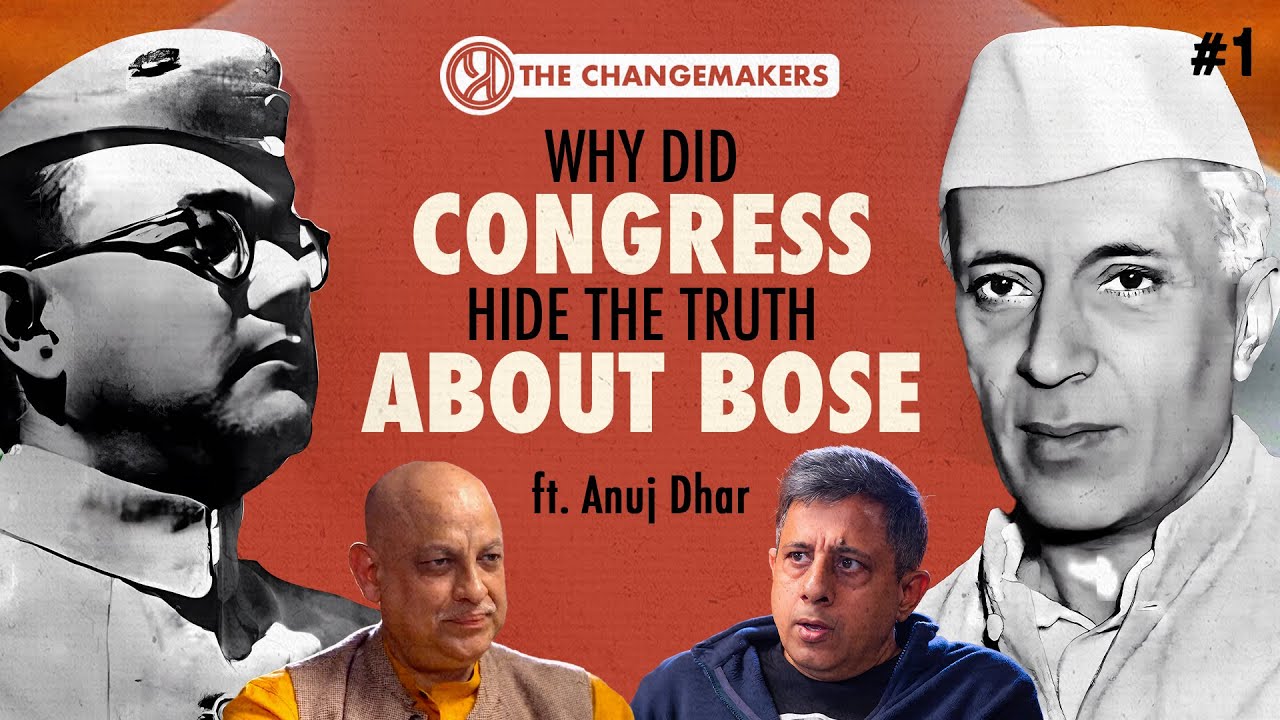 Classified Files on Bose: What is the Government Hiding? | Anuj Dhar | Changemakers