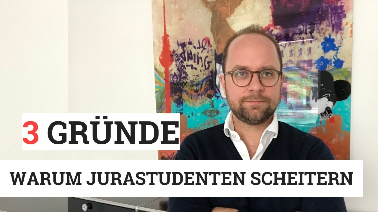 3 Gründe, warum Jurastudenten scheitern!
