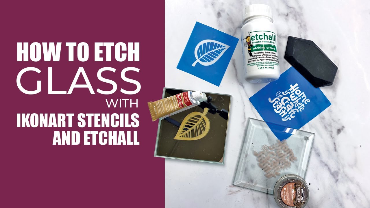 How To Etch Glass using Ikonart and Etchall