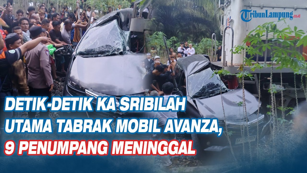 Tragis! Detik-detik KA Sribilah Utama Tabrak Mobil Avanza, 9 Penumpang Meninggal