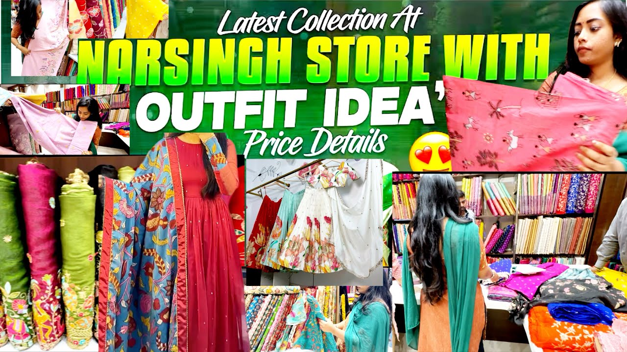 Narsingh latest fabrics full store video / outfit from scratch 