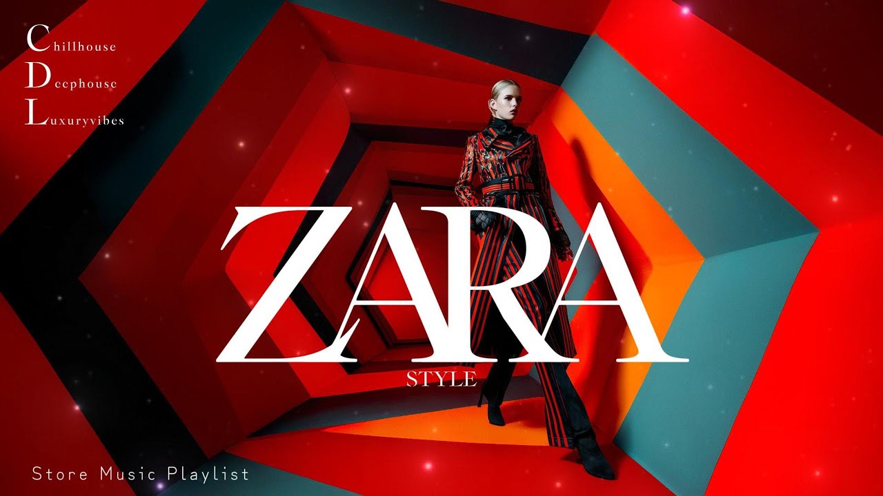 Zara Store Style Playlist| Chill House Music Playlist | Fashion Boutique Shop Music Nov 2025
