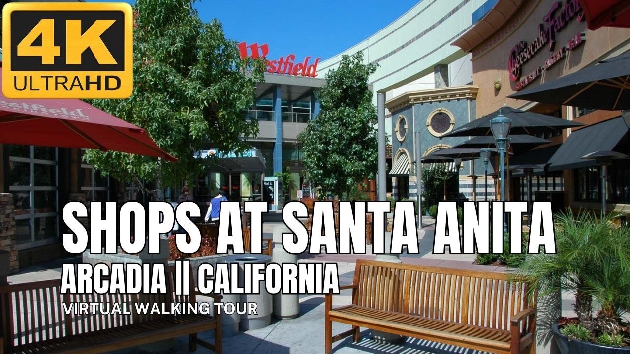 LETS WALK IN 4K || THE SHOPS AT SANTA ANITA MALL || ARCADIA CALIFORNIA