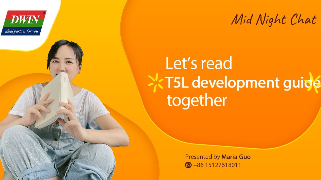 Maria's Chat: Let's read the T5L development guide together