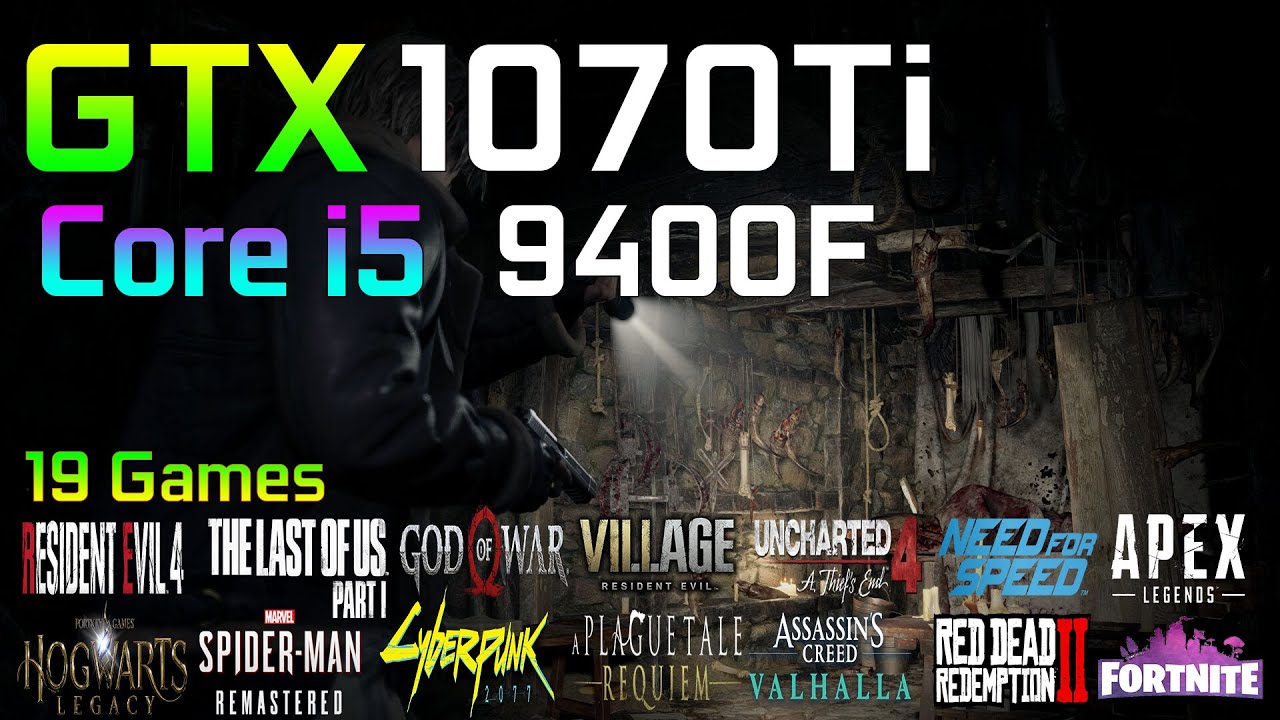 GTX 1070 Ti 8GO - Core i5 9400F - Tested in 18 Games - 2023