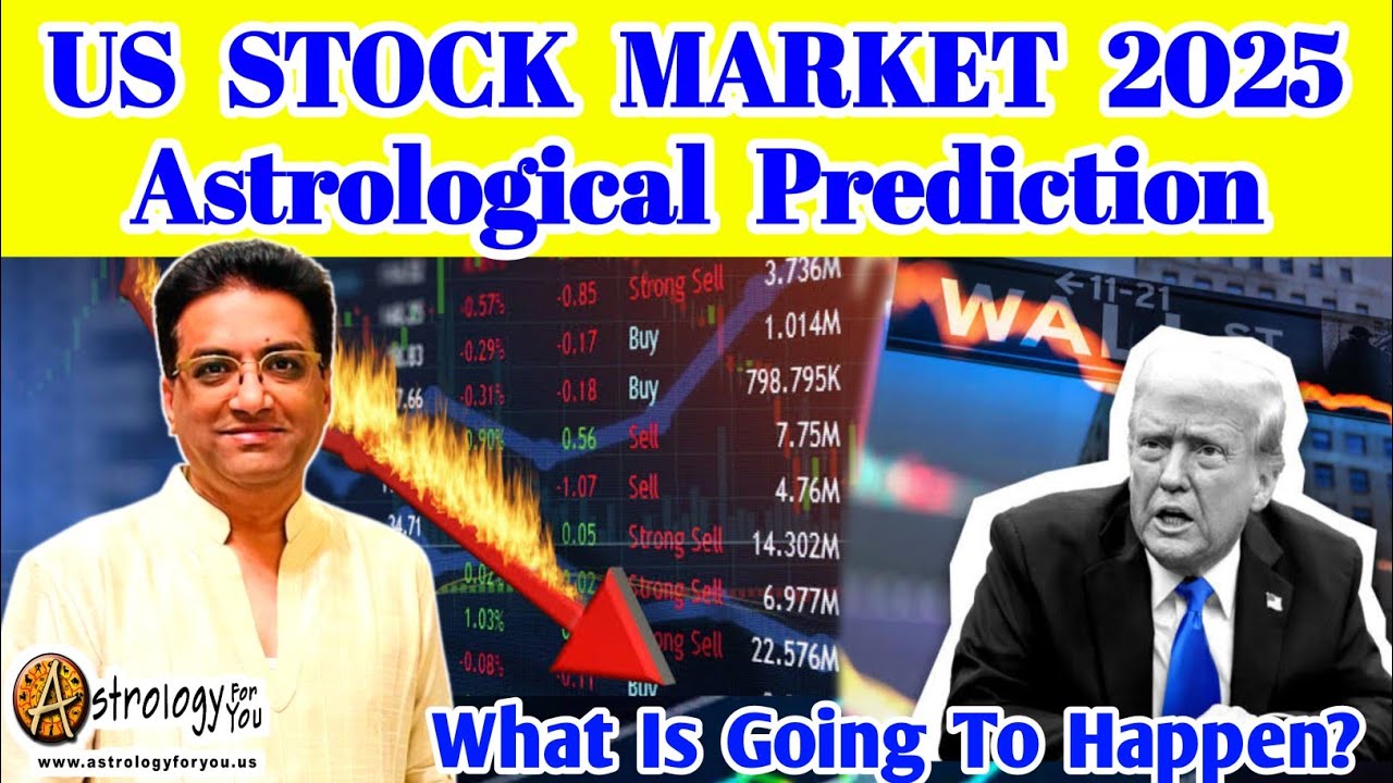 US stock market 2025 astrology prediction by Dr.KVN Prasad | US stock market recession 2025