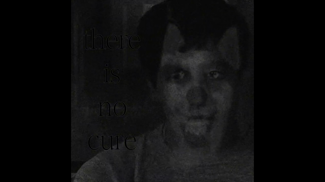 there is no cure - JohnyMielony