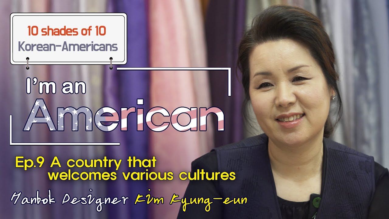 [I’m an American] Kim Kyung-eun (Hanbok Designer)