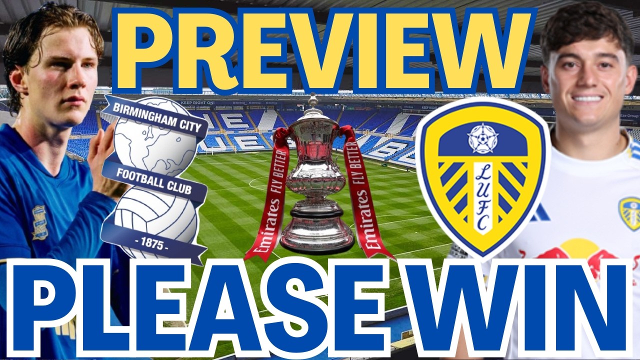Let the cup run continue! Leeds United vs Birmingham City preview