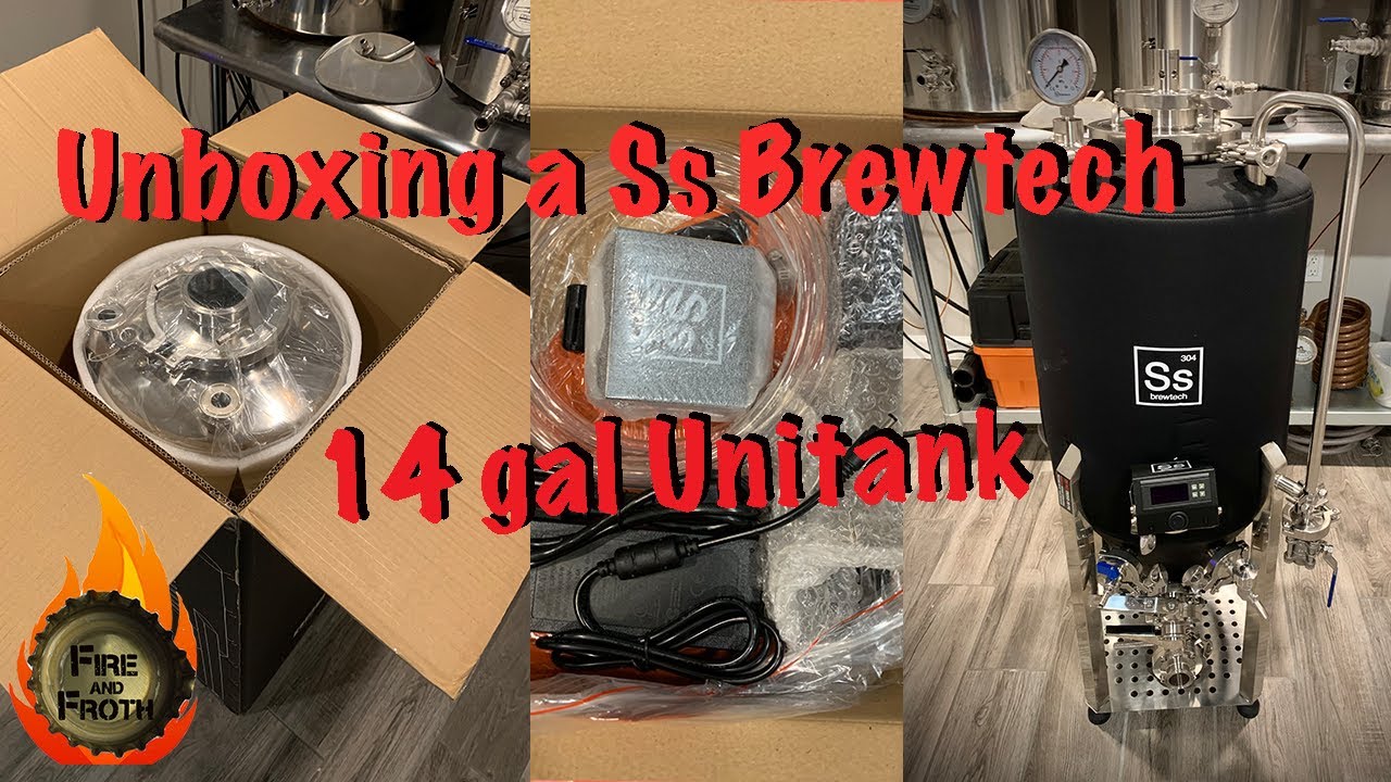 Unboxing a Ss Brewtech 14 Gallon Unitank #fireandfroth