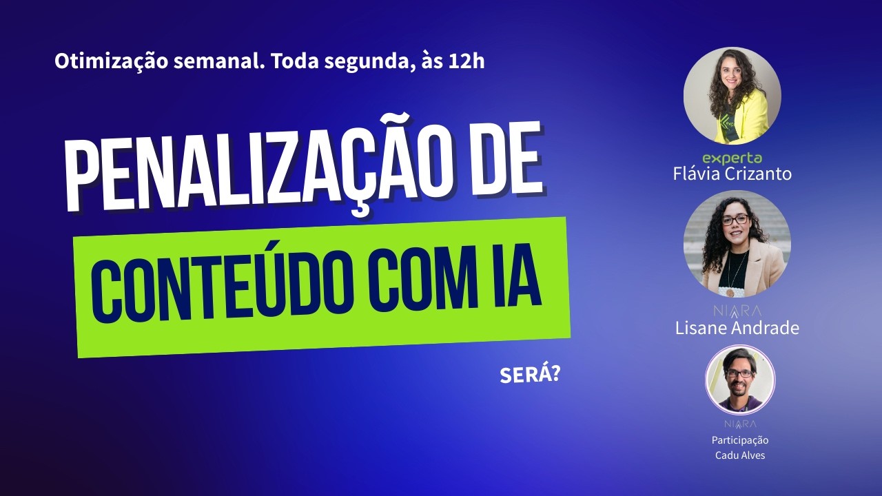 SEO hoje: IA influencia compras e fortalece o Googgle - Otimização Semanal #28