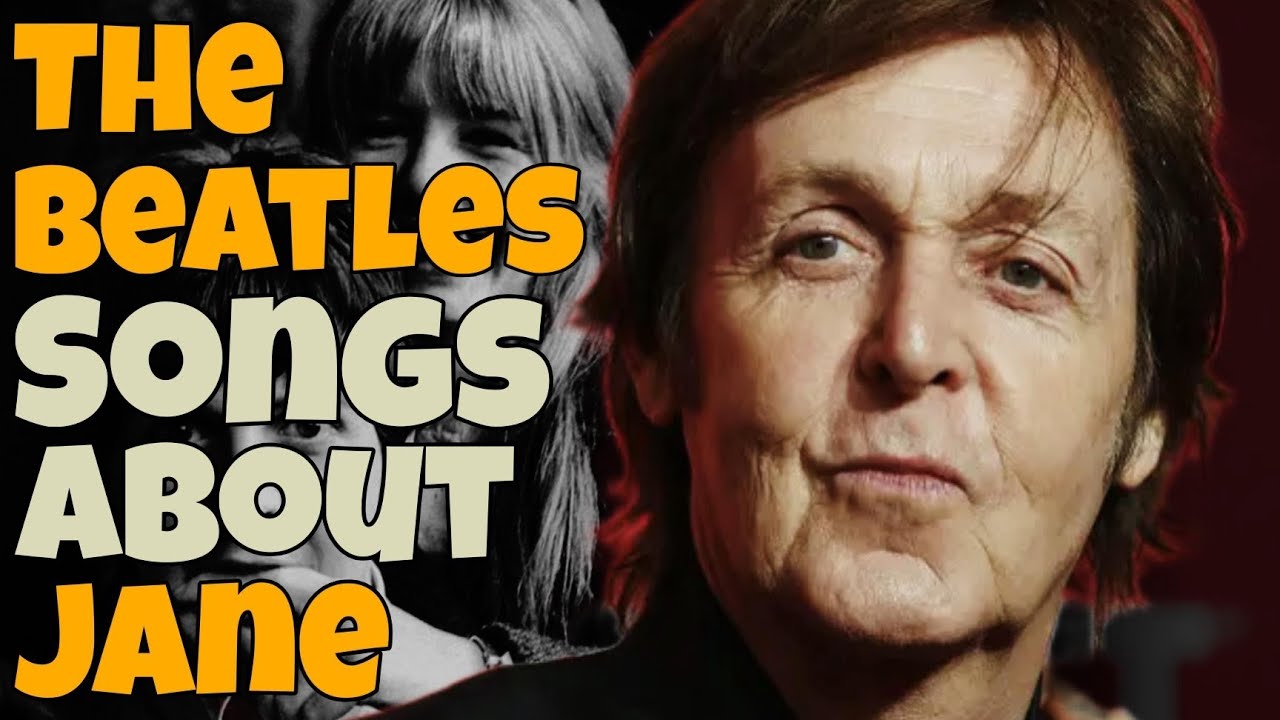 10 songs Paul McCartney wrote for The Beatles inspired by Jane Asher