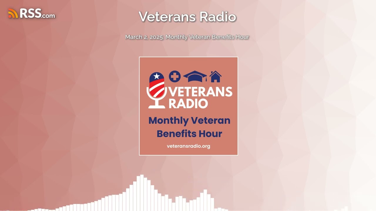 March 2, 2025: Monthly Veteran Benefits Hour