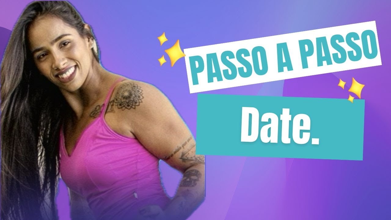 Passo a passo - Date. Professora Tiff! (FitDance).