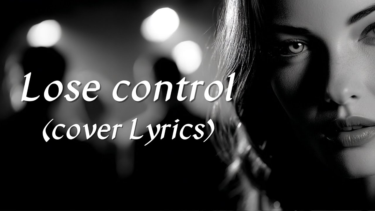 Teddy Swims - Lose control cover(Lyrics) #teddyswims #losecontrol #lyrics