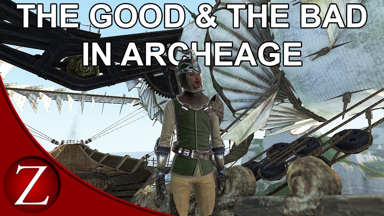 The Good And The Bad In Archeage Unchained