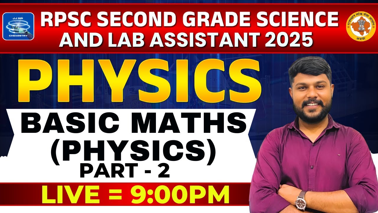 RPSC 2nd Grade Science & Lab Assistant 2025:Physics -Basic Maths (Physics)| PART -2#rpsc2nd #physics