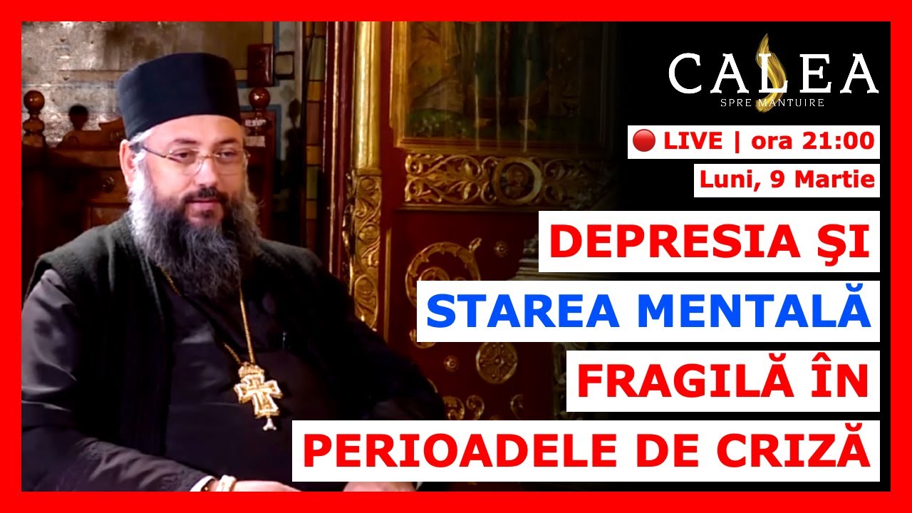 🔴 LIVE #1173 - DEPRESIA ŞI STAREA MENTALĂ FRAGILĂ ÎN PERIOADELE DE CRIZĂ || Pr. MAXIM VLAD