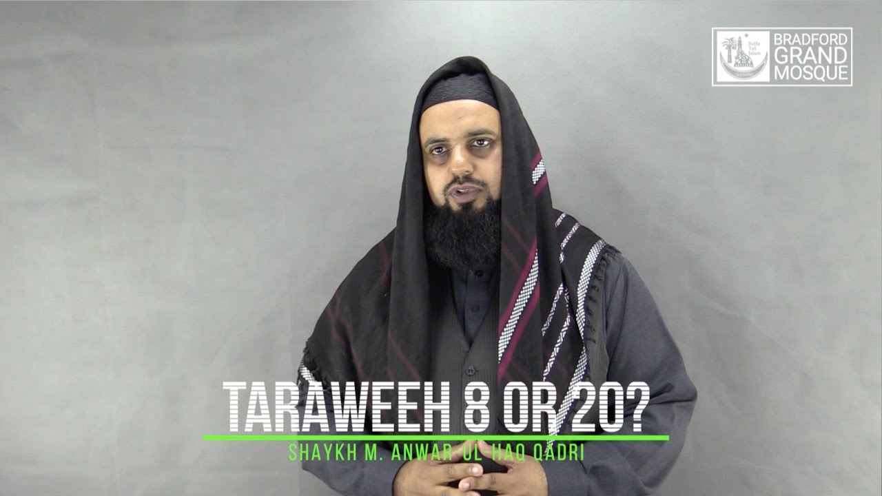 Taraweeh 8 or 20?