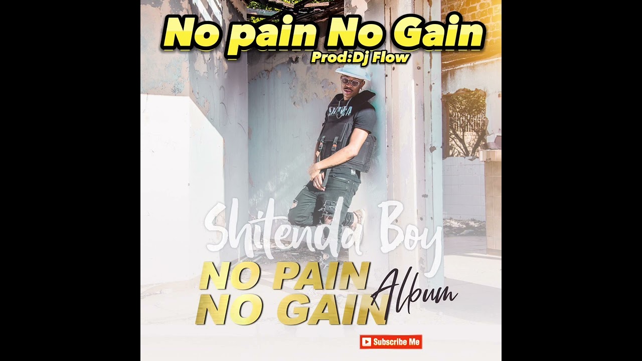 No Pain No Gain (ft Combinasi)