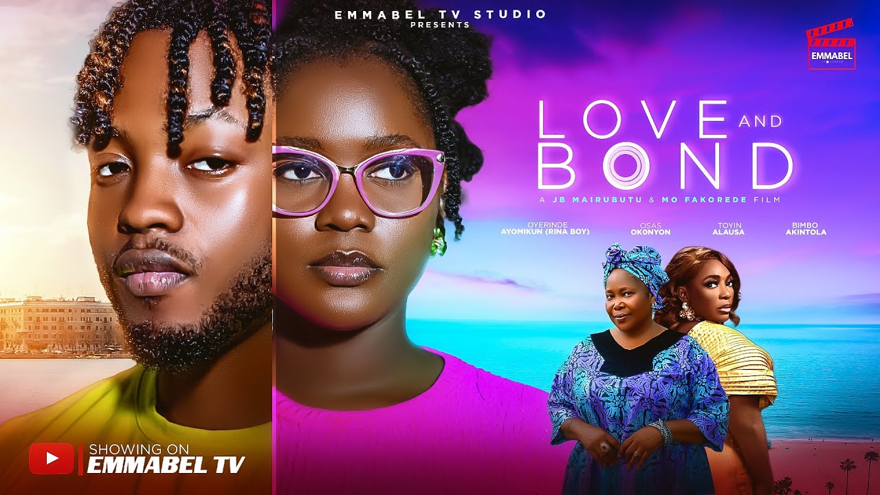 LOVE AND BOND - Nigerian Movies 2025 latest full movies
