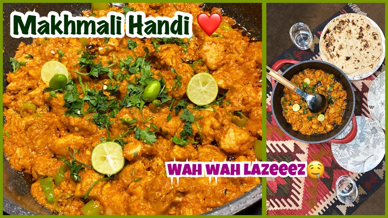 Makhmali Handi - Chicken Boneless Handi - Bht hi Mazeedar 💕